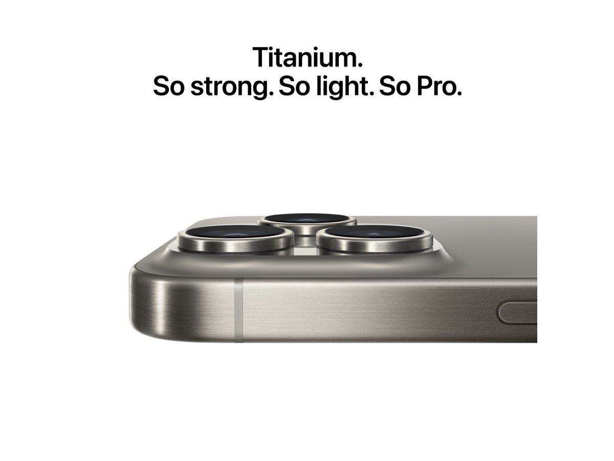 Slide 6: Apple iPhone 15 Pro Max in horizontal position, three quarter angle close up of triple camera system. Text on image: Titanium. So strong. So light. So Pro.
