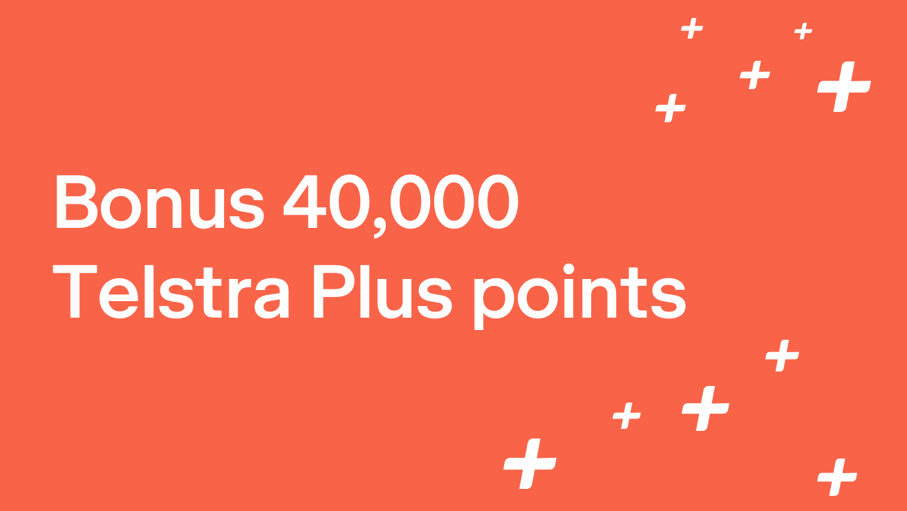 White text on orange background says, 'Bonus 40,000 Telstra Plus points' 